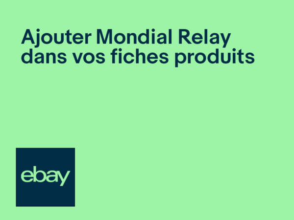 acheteur reçoit colis Mondial Relay